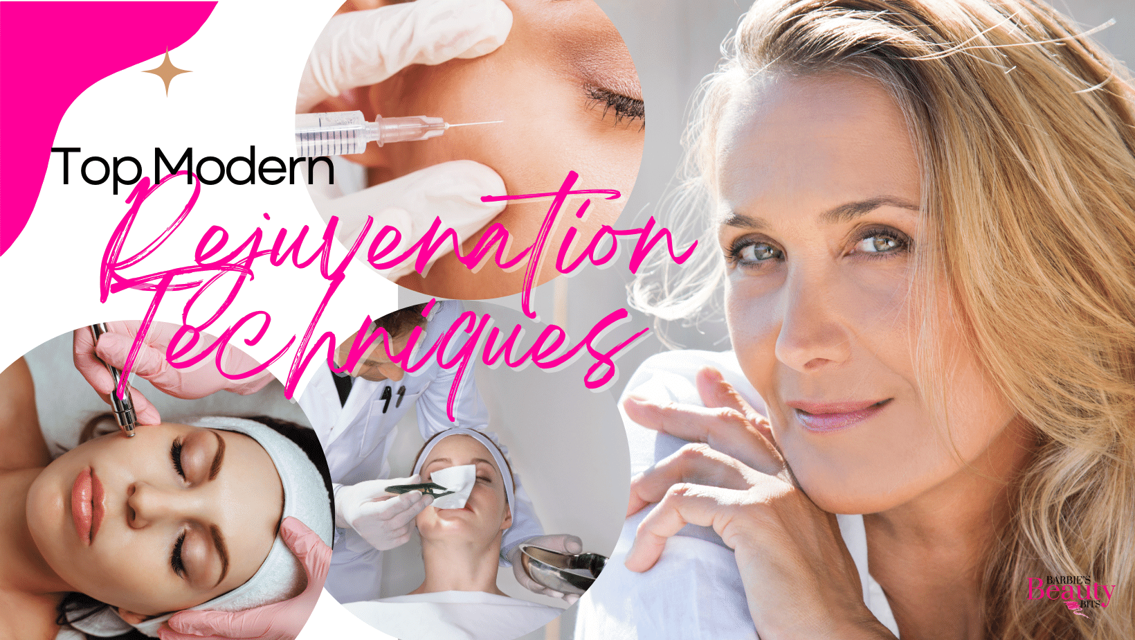 top-modern-rejuvenation-techniques-to-enhance-your-natural-beauty-barbies-beauty-bits top-modern-rejuvenation-techniques-to-enhance-your-natural-beauty-barbies-beauty-bits